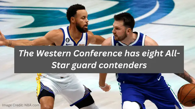 The Western Conference has eight All-Star guard contenders