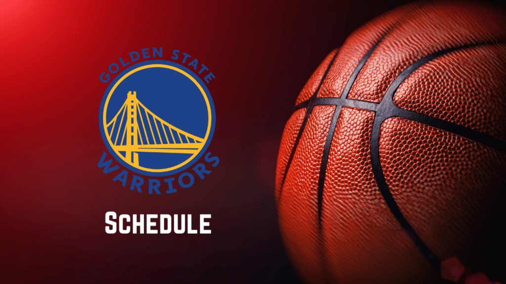 Golden State Warriors Schedule 2024