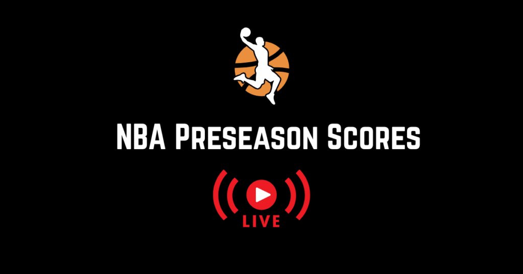 NBA Preseason Scores 2025